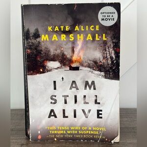 I Am Still Alive novel by Kate Alice Marshall